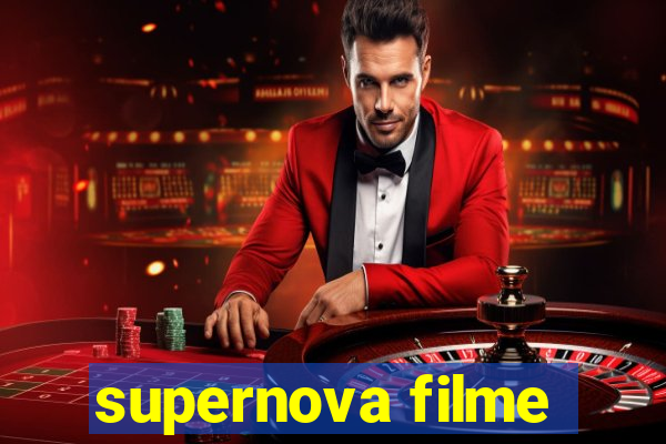 supernova filme